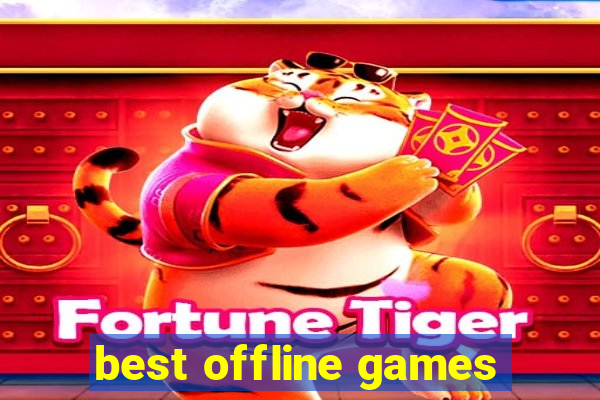 best offline games